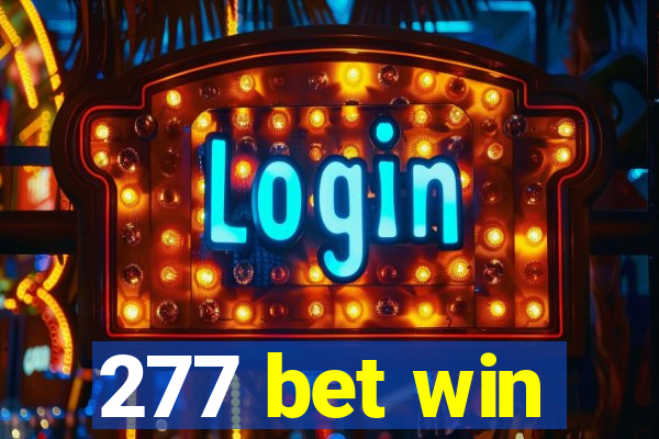 277 bet win